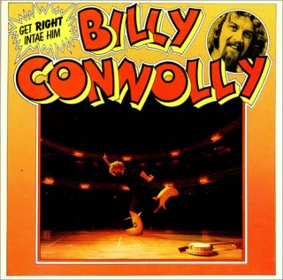 Billy-Connolly-Get-Right-Intae-H-458609