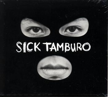 Sick Tamburo