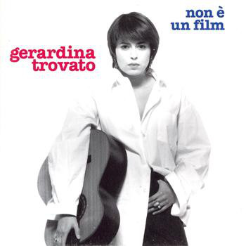 Gerardina Trovato – Non è un film