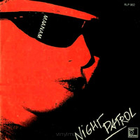 [[http://www.vinylmusic.pl/media/products/007aaeadea6ba9812bda36d75f2fd156/images/thumbnail/big_nightpatrol5.jpg?lm=1558572898|Night Patrol]