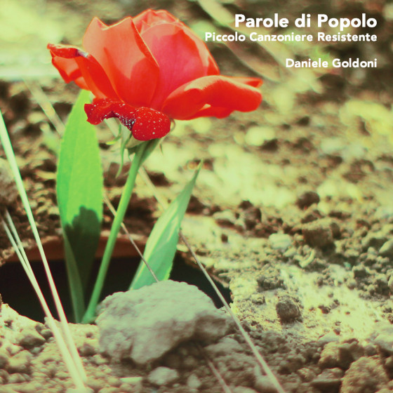 [[https://www.danielegoldoni.it/music/wp-content/uploads/2015/08/copertina_ParolediPopolo-560x560.jpg|Parole di popolo]