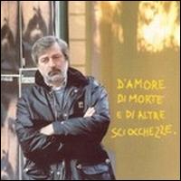 D'amore di morte e di altre sciocchezze